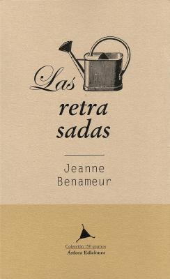 Las retrasadas