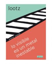 lo-visible-es-un-metal-inestable-eva-lootz